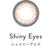 Shiny Eyes